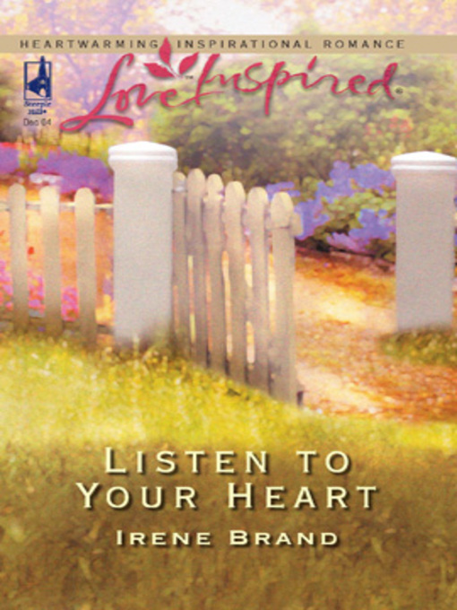 Title details for Listen to Your Heart by Irene Brand - Available